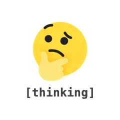 Thinking — the TikTok emoji produced by the [thinking] code